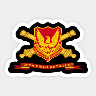 39th Field Artillery w Br - Ribbon Sticker